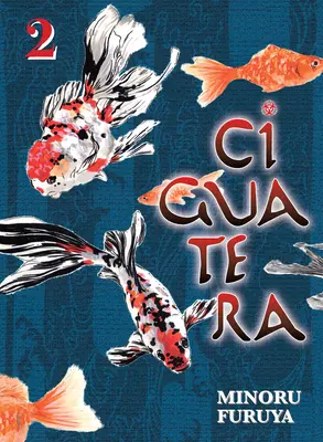 Ciguatera, volumul 2 - Ciguatera, Volume 2