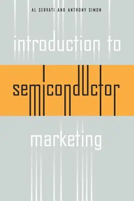 Introducere în marketingul semiconductorilor - Introduction to Semiconductor Marketing