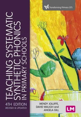 Predarea sistematică a fonicii sintetice în școlile primare - Teaching Systematic Synthetic Phonics in Primary Schools