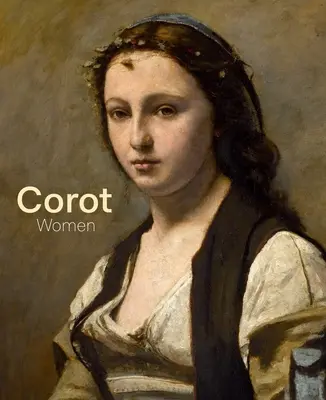 Corot: Femeile - Corot: Women