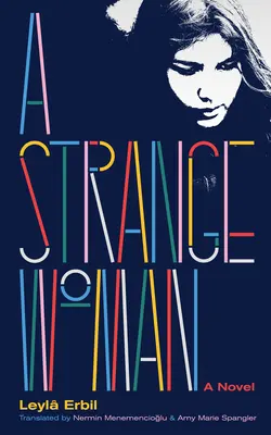 O femeie ciudată - A Strange Woman