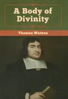 Un trup al Divinității - A Body of Divinity
