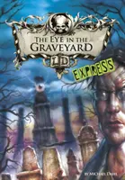 Eye in the Graveyard - Ediție specială (Dahl Michael (Autor)) - Eye in the Graveyard - Express Edition (Dahl Michael (Author))