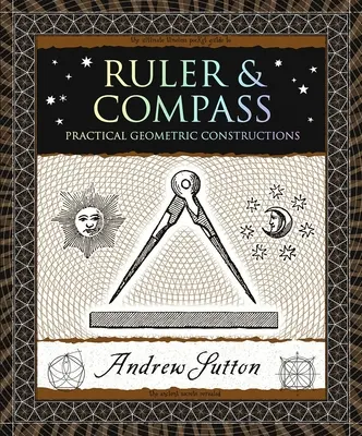 Riglă și compas: Construcții geometrice practice - Ruler & Compass: Practical Geometric Constructions