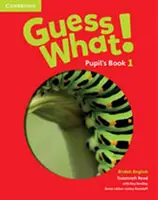 Guess What! Level 1 Pupil's Book Engleză britanică - Guess What! Level 1 Pupil's Book British English