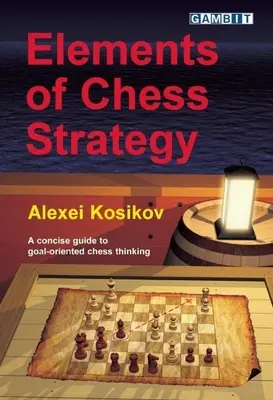 Elemente de strategie în șah - Elements of Chess Strategy