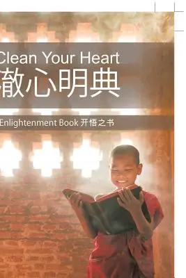 Curăță-ți inima: Cartea Iluminării - Clean Your Heart: Enlightenment Book