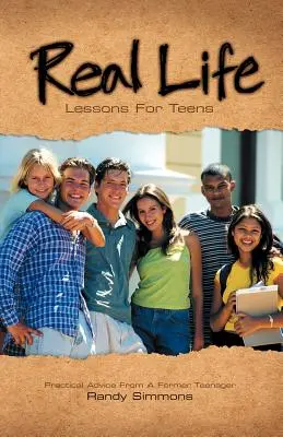 Lecții de viață reală pentru adolescenți - Real Life Lessons for Teens