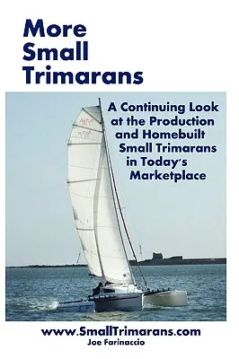 Mai multe Trimarane mici - More Small Trimarans