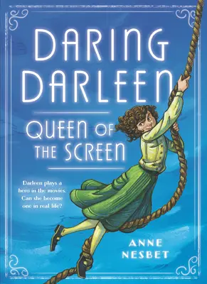 Daring Darleen, regina ecranului - Daring Darleen, Queen of the Screen