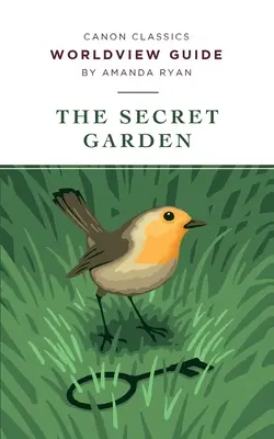 Ghid de viziune asupra lumii pentru The Secret Garden - Worldview Guide for The Secret Garden