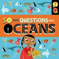 Atât de multe întrebări: Despre oceane - So Many Questions: About Oceans