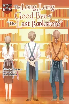 Bond and Book: The Long, Long Good-Bye of the Last Bookstore