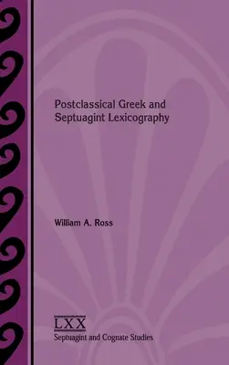 Lexicografia greacă postclasică și Septuaginta - Postclassical Greek and Septuagint Lexicography