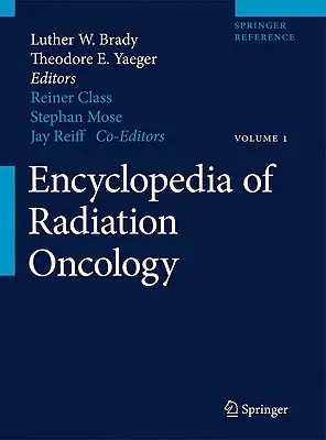 Enciclopedia de radioterapie oncologică - Encyclopedia of Radiation Oncology