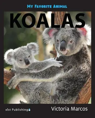 Animalul meu preferat: Koalas - My Favorite Animal: Koalas