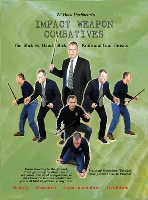 Combativitate cu arme de impact ediția a 2-a - Impact Weapon Combatives 2nd Edition