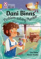 Dani Binns: Instalator rezolvator de probleme - Band 09/Gold - Dani Binns: Problem-solving Plumber - Band 09/Gold