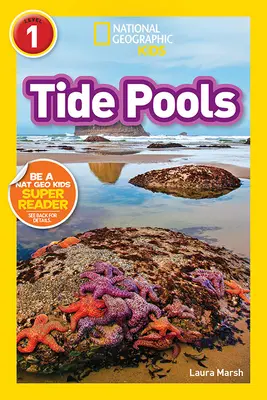 National Geographic Readers: Bazinele de maree (L1) - National Geographic Readers: Tide Pools (L1)