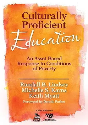 Educația competentă din punct de vedere cultural: Un răspuns bazat pe active la condițiile de sărăcie - Culturally Proficient Education: An Asset-Based Response to Conditions of Poverty