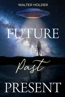 Viitor Trecut Prezent - Future Past Present