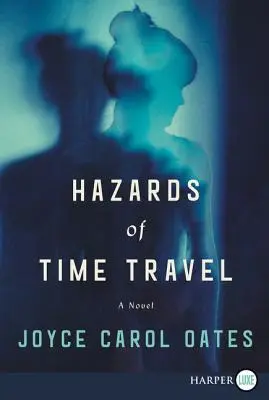 Pericolele călătoriei în timp - Hazards of Time Travel