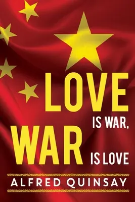 Dragostea este război, războiul este dragoste - Love is War, War is Love