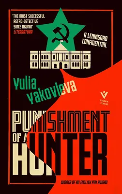 Pedeapsa unui vânător: Un Leningrad confidențial - Punishment of a Hunter: A Leningrad Confidential