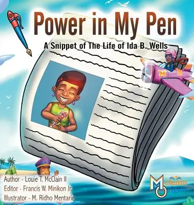 Puterea în stiloul meu: O frântură din viața Ida B. Wells - Power in My Pen: A Snippet of the Life of Ida B. Wells