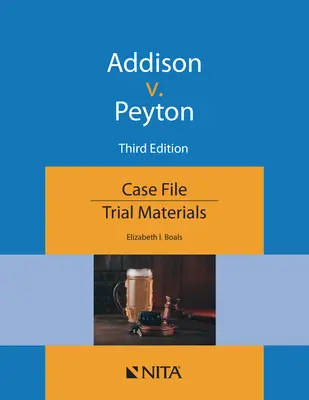 Addison V. Peyton: Dosar de caz - Addison V. Peyton: Case File