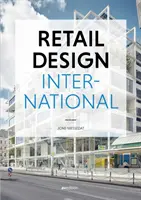 Retail Design International: Componente, spații, clădiri - Retail Design International: Components, Spaces, Buildings
