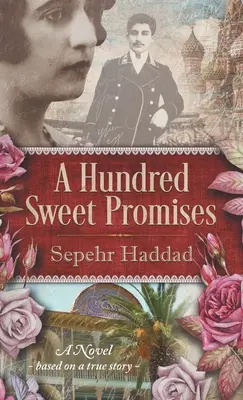 O sută de promisiuni dulci - A Hundred Sweet Promises