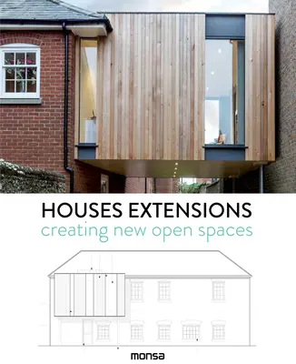 Extinderi de case: Crearea de noi spații deschise - Houses Extensions: Creating New Open Spaces