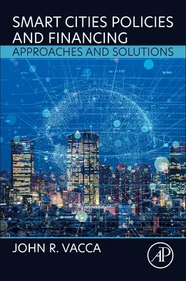 Politici și finanțare pentru orașe inteligente: Abordări și soluții - Smart Cities Policies and Financing: Approaches and Solutions