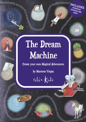 Mașina viselor: Creează-ți propriile aventuri magice - The Dream Machine: Create Your Own Magical Adventures