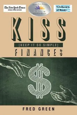 Finanțe KISS (Keep It So Simple) - KISS (Keep It So Simple) Finances