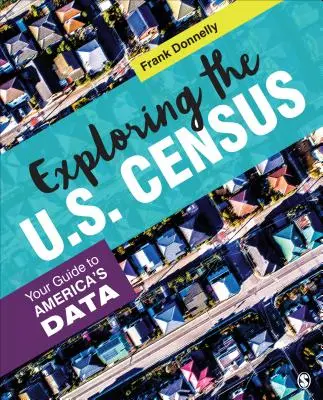 Explorarea recensământului din SUA: Ghidul dvs. către datele din America - Exploring the U.S. Census: Your Guide to America's Data
