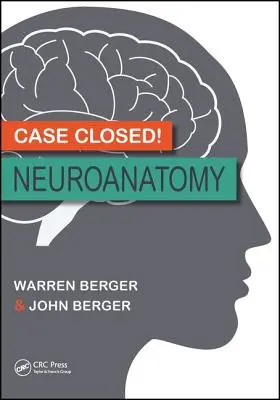 Caz închis! Neuroanatomie - Case Closed! Neuroanatomy