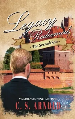 Legacy Redeemed,: Al doilea fiu - Legacy Redeemed,: The Second Son