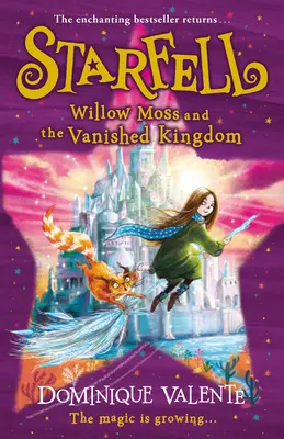 Starfell: Willow Moss și regatul dispărut - Starfell: Willow Moss and the Vanished Kingdom