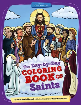 Cartea sfinților de colorat zi de zi V2 - Day-By-Day Coloring Book of Saints V2