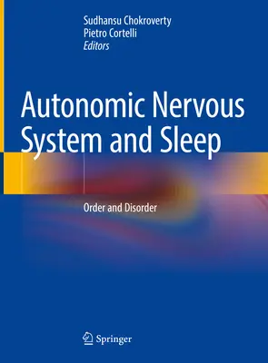 Sistemul nervos autonom și somnul: Ordine și dezordine - Autonomic Nervous System and Sleep: Order and Disorder