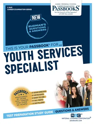 Specialist în servicii pentru tineret (C-1641): Ghid de studiu Passbooks - Youth Services Specialist (C-1641): Passbooks Study Guide