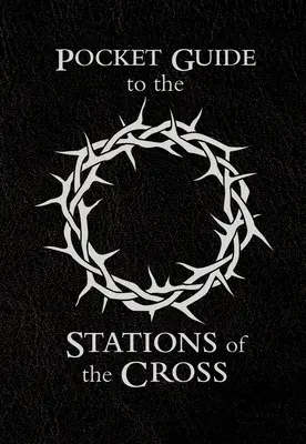 Ghid de buzunar pentru stațiile de pe cruce - Pocket Guide to Stations of the Cross