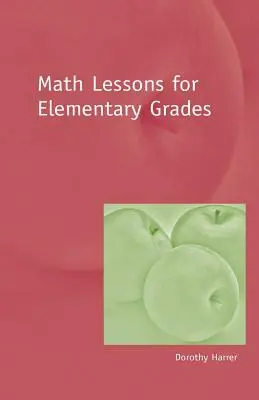 Lecții de matematică pentru clasele primare - Math Lessons for Elementary Grades