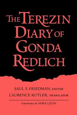 Jurnalul de la Terezin al lui Gonda Redlich-Pa - Terezin Diary of Gonda Redlich-Pa