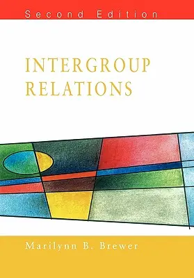 Relațiile între grupuri - Intergroup Relations