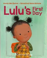 Prima zi a lui Lulu - Lulu's First Day
