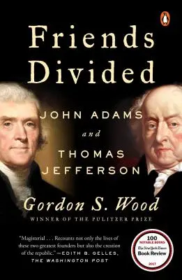 Prieteni divizați: John Adams și Thomas Jefferson - Friends Divided: John Adams and Thomas Jefferson