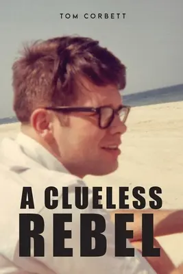 Un rebel fără minte - A Clueless Rebel